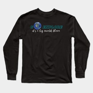 Explore Long Sleeve T-Shirt